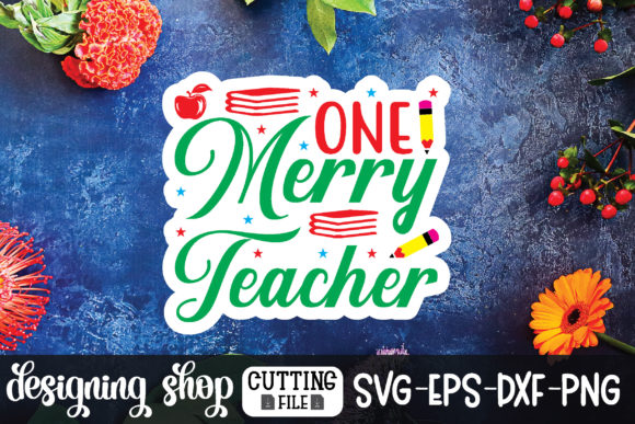 One Merry Teacher Sticker: A Versatile Graphic Design Asset for Bloggers and Content Creators
